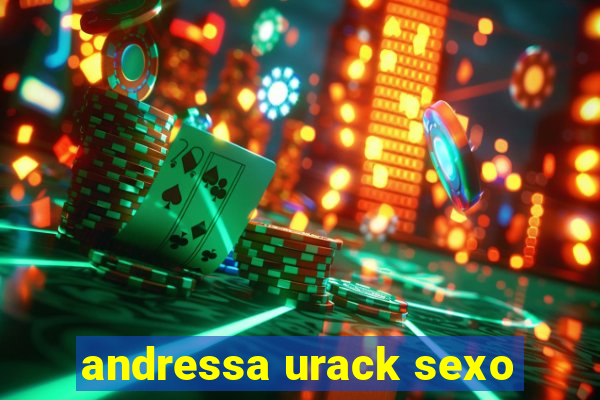 andressa urack sexo